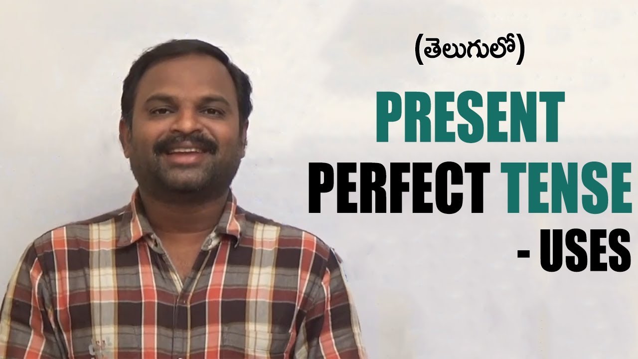 SSC Class Lessons present perfect tense - uses