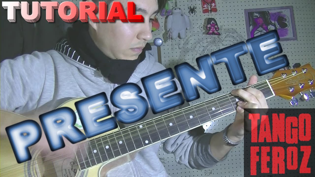 PRESENTE TANGO FEROZ TUTORIAL GUITARRA RASGUEO ACORDES + TAB