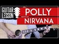 Polly Guitar Tutorial - Nirvana Guitar Lesson 🎸 |Easy Chords + Guitar Cover|