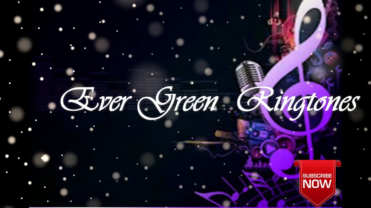 Evergreen music ringtones/ringtones for mobile, nice ringtone for