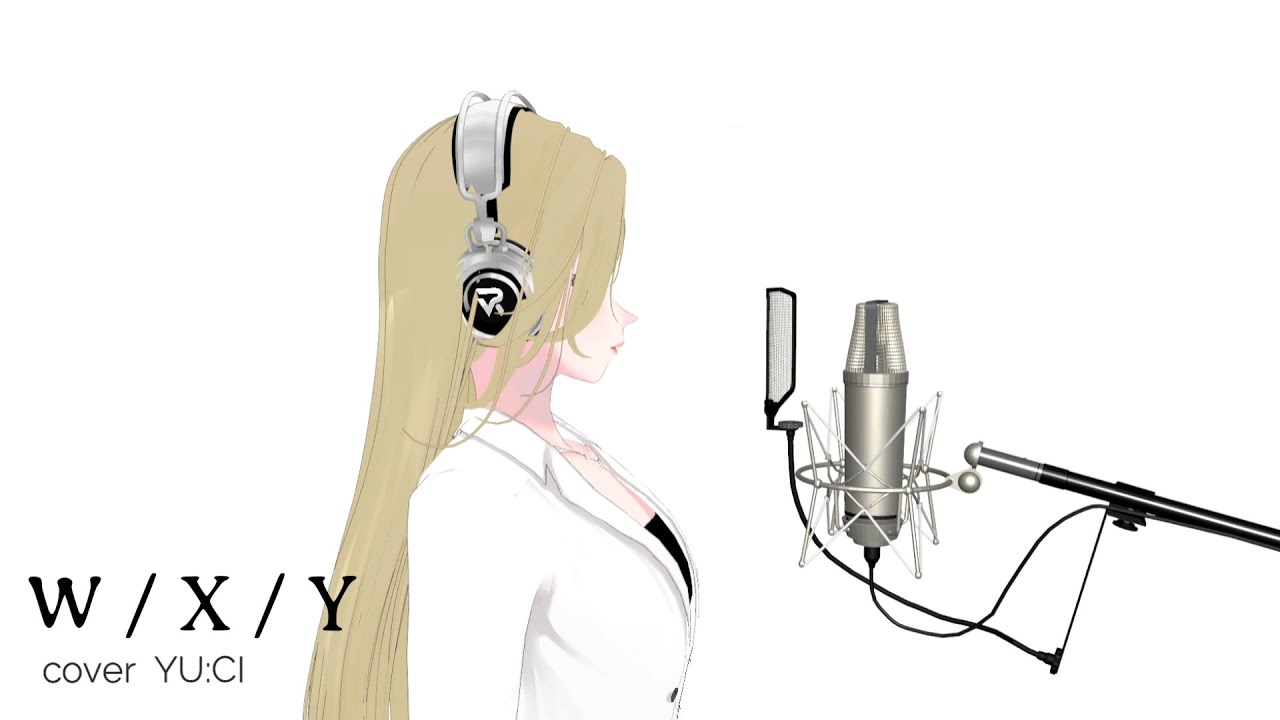 W/X/Y (Tani Yuuki) / cover by YU:CI = 歩夏ゆち