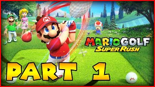 Mario Golf: Super Rush playthrough part 1