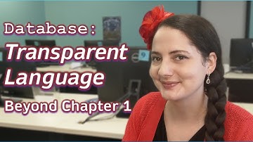 Databases: Transparent Languages (Beyond Chapter 1)