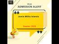 PHD Admission Alert: Jamia Millia Islamia #phdadmissions #phd #RIZ #academicnews #doctorate