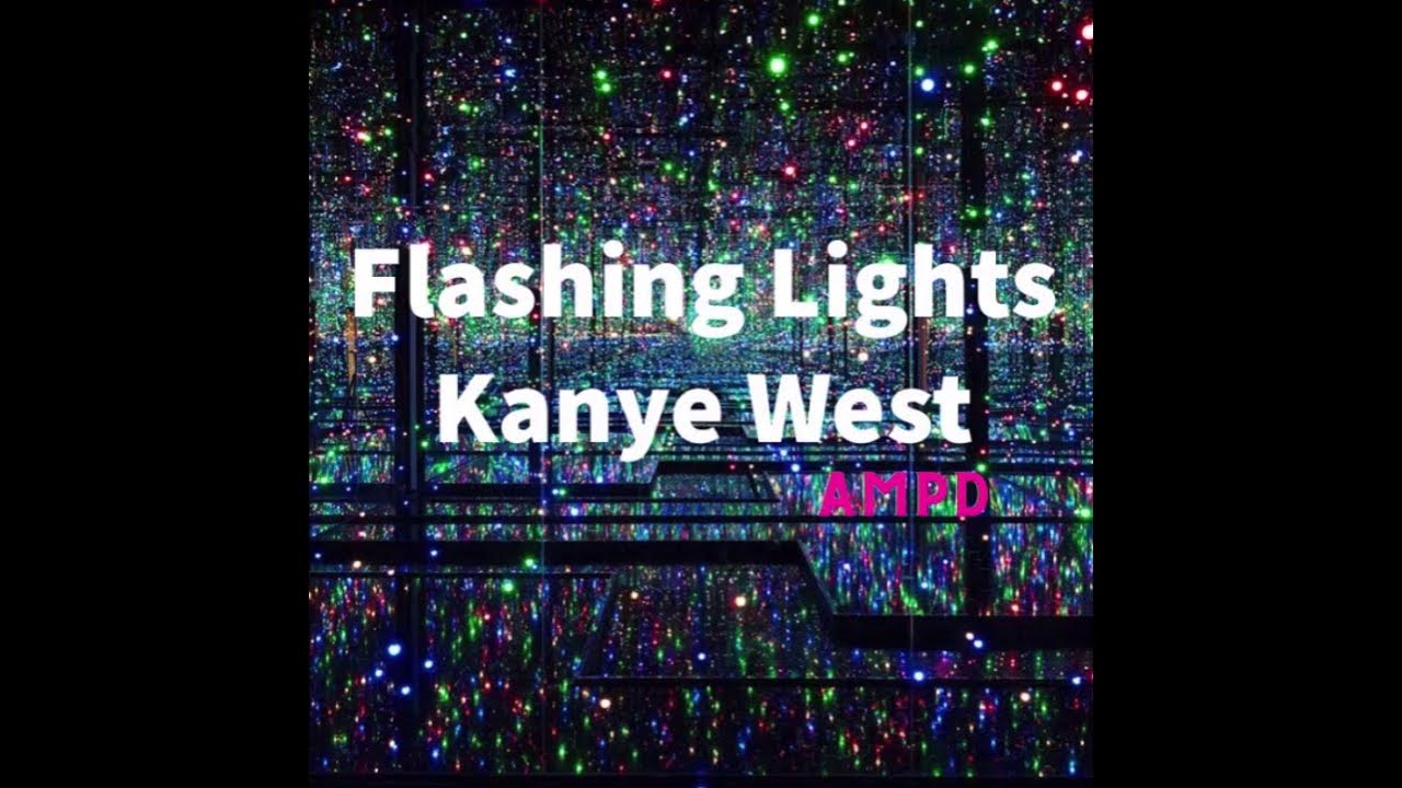 Flashing Lights Kanye West YouTube