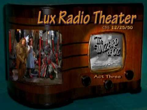 Lux Radio Theater "The Wizard of OZ" Act Three Jud...