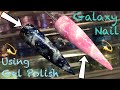 💫 Galaxy Nail 💫 Using Just Gel Polish | Nail Sugar | Nail Tutorial