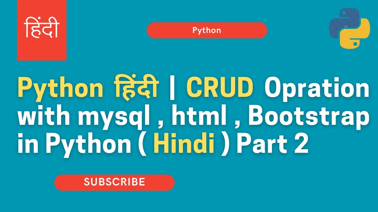 Python हिंदी | CRUD Opration with mysql , html , Bootstrap in Python ng ...