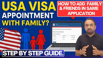 USA Visa Appointment: How to Add Family Members Step-by-Step | B1/B2 Visa Guide 2025