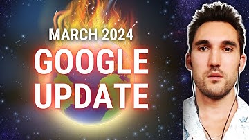 March 2024 Google Core Update + Spam Update