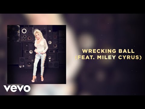 Dolly Parton - Wrecking Ball (Audio) ft. Miley Cyrus