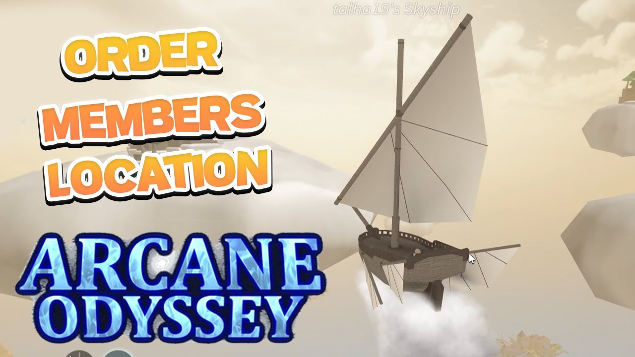 How to find the Order Member Arcane Odyssey in 2023