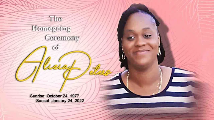 The home going Ceremony of Alicia Peters