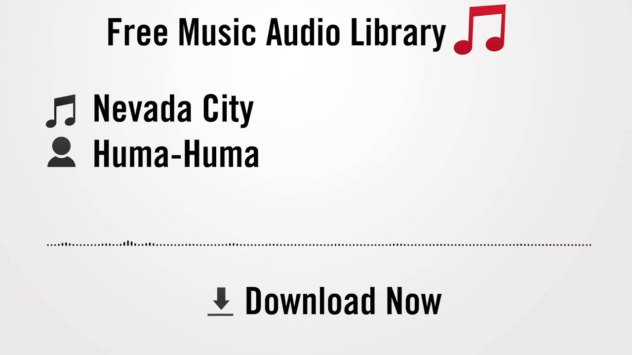 youtube audio library free copyright Nevada City - Huma-Huma (YouTube Royalty-free Music Download)