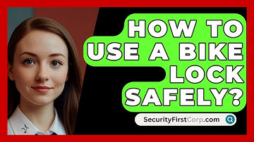 How To Use A Bike Lock Safely? - SecurityFirstCorp.com