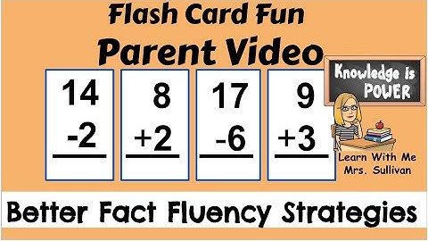 Flash Card Fun Parent Video: Better Fact Fluency Strategies