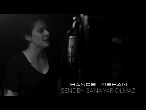 Hande Mehan - Senden Bana Yar Olmaz (Official Audio)