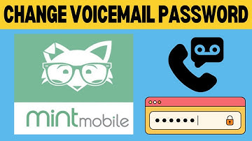 How To Change Mint Mobile Voicemail Password (2025)