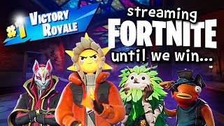 streaming fortnite UNTIL WE WIN a game... | fortnite w/ frands! by randada_ 100 views 1 month ago 32 minutes