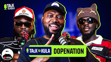 Industry Sabotage, Strategies & Beefs. DopeNation Tells It All || #TalkToKula