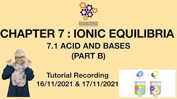 Tutorial 7.1 Acid and Bases (Part B) (Recording)
