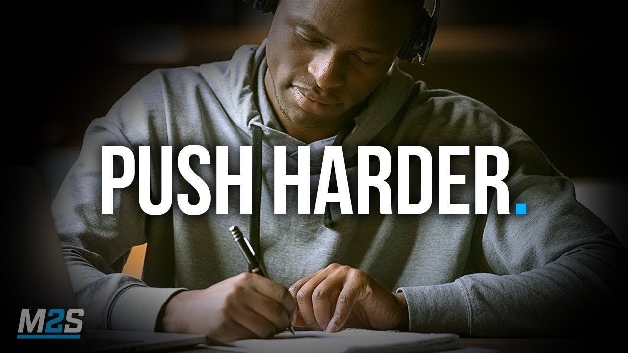 PUSH HARDER - Best Study Motivation