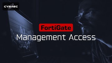 FortiGate Management Access