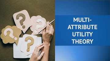 Balancing Priorities: How Multi-Attribute Utility Theory Optimizes Decisions