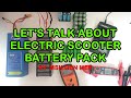 Electric scooter battery rebalance repacking mober s10 tagalog liion 18650 cells