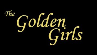 Golden Girls Reunion FULL