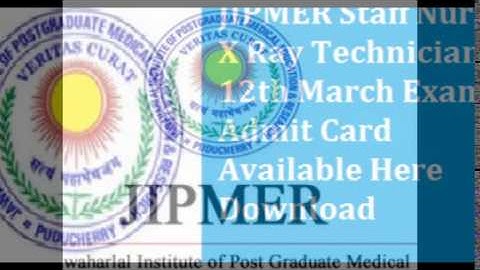 JIPMER Hall Ticket 2017 Staff Nurse Exam Admit Card