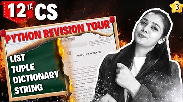 Day 03 - Python Revision Tour (List, Tuple, Dictionary, String) | Class 12 Computer Science #class12