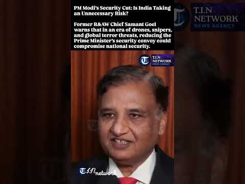 PM Modi’s Security Convoy Debate: Former R&AW Chief Samant Goel Warns Against Downsizing