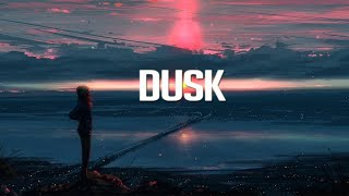 Dusk | Chillout Mix 2020