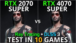 RTX 2070 SUPER vs RTX 4070 SUPER | Test in 10 Games | 1080p 1440p | RT DLSS FG | 5 Years Difference