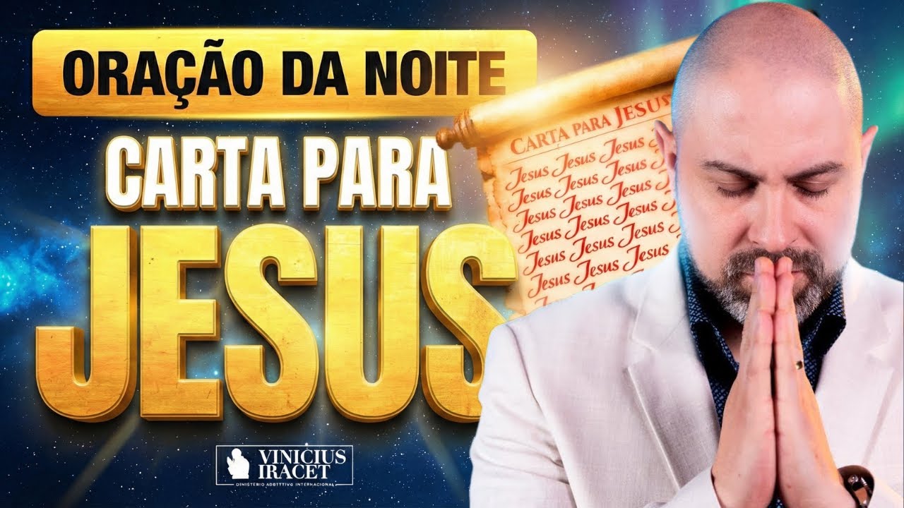 ORAÇÃO DA NOITE 31 DE JANEIRO CARTA PARA JESUS - A PROTEÇÃO SOBRENATURAL DO SALMO 91