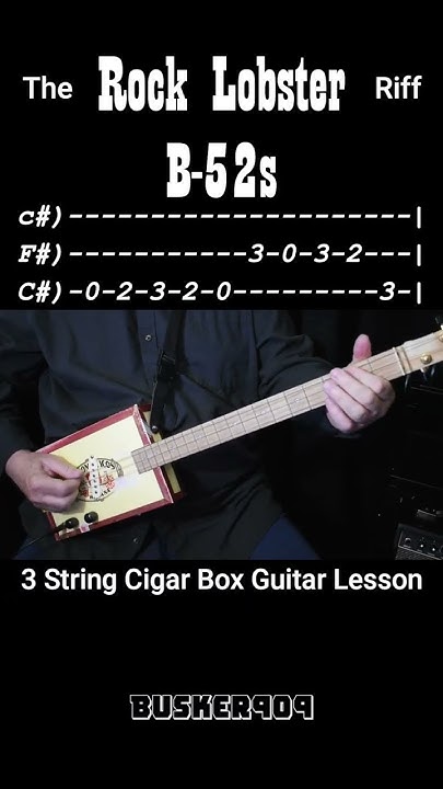 How To Play Rock Lobster On Guitar The "Rock Lobster" Riff by The B-52s (No Chat) Lesson On 3 String Cigar