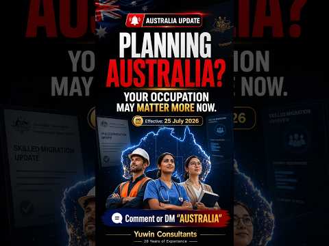 Australia Skilled Visa Update 2026 🇦🇺 | Is Your Occupation a Priority for PR? | Yuwin Consultants