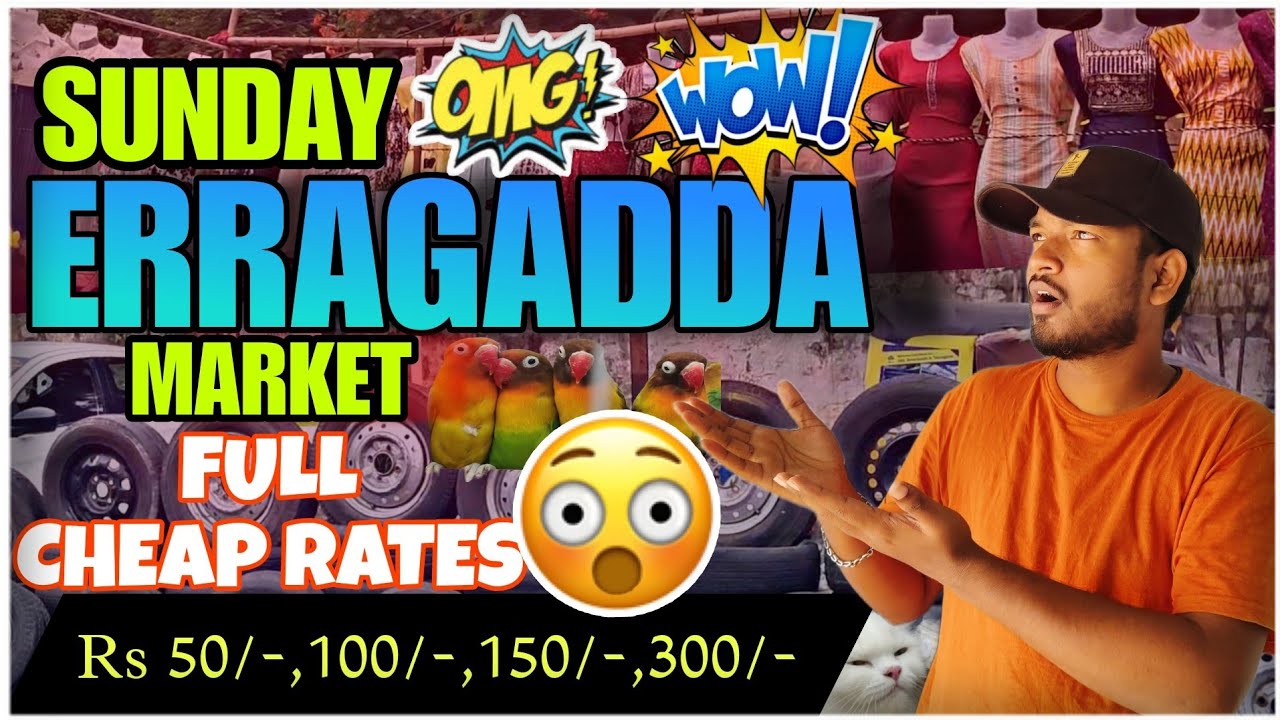 Is Erragadda Sunday Market Open Today Is Erragadda Sunday Market Open Today