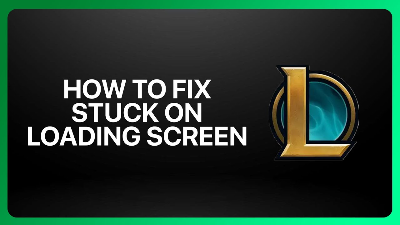 How To Fix League of Legends Stuck on Loading Screen ! Tutorial - YouTube