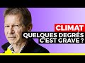 Quelques degrés de plus à la fin du siècle, ça veut dire quoi exactement ? - Jean-Marc Jancovici