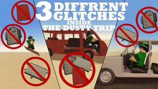 3 Glitches inside in the dusty trip