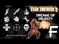 Dreams of cruelty team fortress 2 ost 16  metal fortress final remix