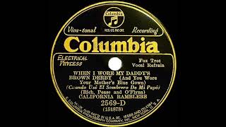 1931 California Ramblers - When I Wore My Daddy’s Brown Derby (vocal trio)