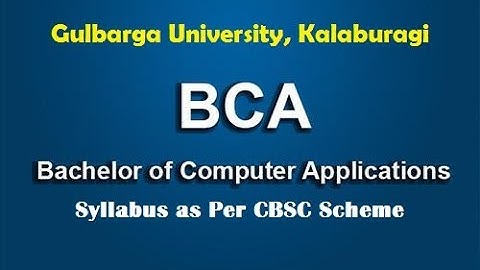 BCA(CBCS) Syllabus as per Gulbarga University, Kalburagi