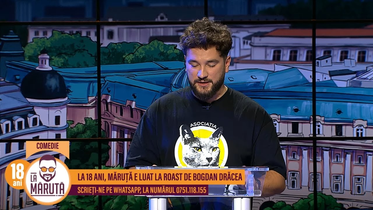 La 18 ani, Măruță e luat la roast de Bogdan Drăcea