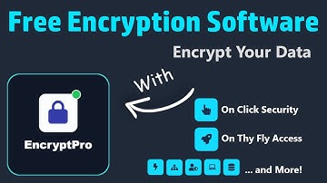 Free Encryption Software for Windows | Encrypt, Secure & Lock your Personal Data with EncryptPro