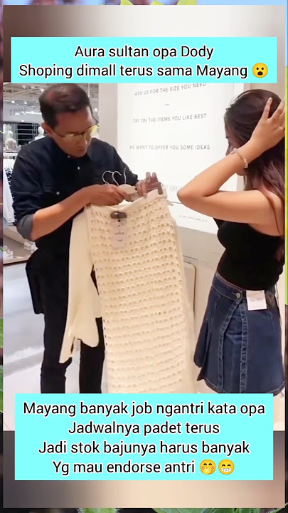 GRANDPA DODY CHOOSES PRETTY CLOTHES FOR MAYANG 😮 #mayanglucyanafitri #dodysoedrajat