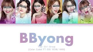 Your Girl Group - Bbyong 6 Members Version Original Saturday