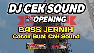 DJ CEK SOUND OPENING TERBARU 2024 FULL BASS VERSI NJEDUG HOREGG